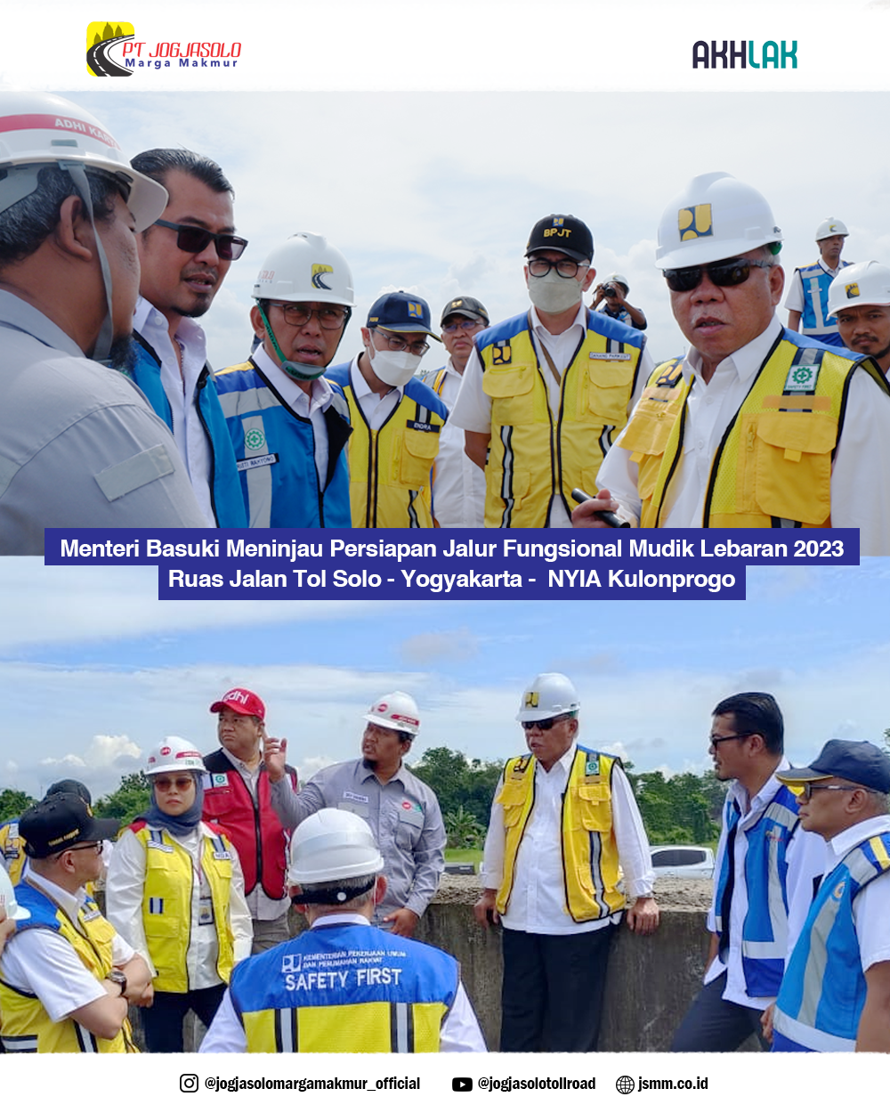 Tinjauan lapangan serta arahan dari Menteri PUPR